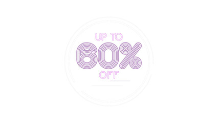 Up to 60 percent off promotional tag. Modern purple neon light style text inside a circle for marketing campaigns. Graphic element design with a transparent background for easy use on any project.