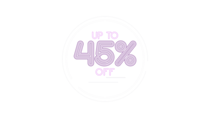 Up to 45% forty-five percent off sale discount promotion tag. Modern purple neon light text in a circle frame. Advertising graphic element on a transparent background for easy compositing.