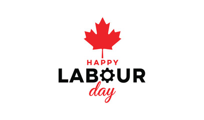 Celebratory Canadian Labour Day message features a vibrant maple leaf and cogwheel element