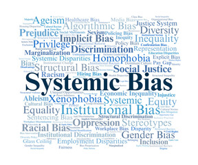Systemic Bias Word Cloud. Key Concepts On Inequality, Discrimination, Privilege, Power Dynamics, Diversity, Inclusion, And Equity In Social And Institutional Contexts.