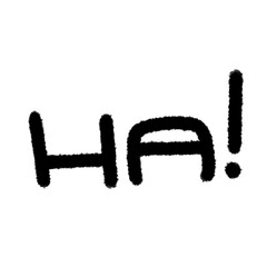 ha haha ha! cute handwriting clipart with kawaii doodle style, hand drawn font, childlike sketches, cartoon outline, funny lettering, adorable handwritten elements for kids and creative designs