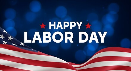 Happy labor day greeting with american flag and blue bokeh background, celebrating the american workforce and national holiday