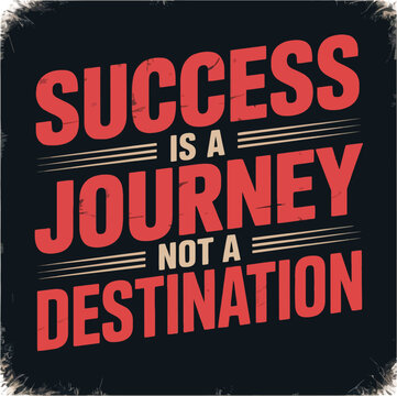 Naklejki Red text success is a journey not a destination on black background quote