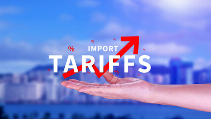 Import tariffs increase concept, Government import tax to boost economy, Industrial growth tax,...