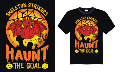 Skeleton strikers haunt the goal - t shirt design Creepy sports mashup for festive season