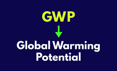 GWP Meaning, Global Warming Potential
