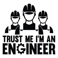 Engineer T Shirt Print Template, Typography Design For Shirt, Mugs, Iron, Glass, Stickers, Hoodies, Pillows, Phone Cases, etc