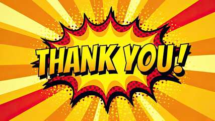 Bright retro comic style depicting a "Thank You" expression within a burst. Features vibrant colors, speed radial lines, and dotted patterns, creating a dynamic, eye-catching effect.