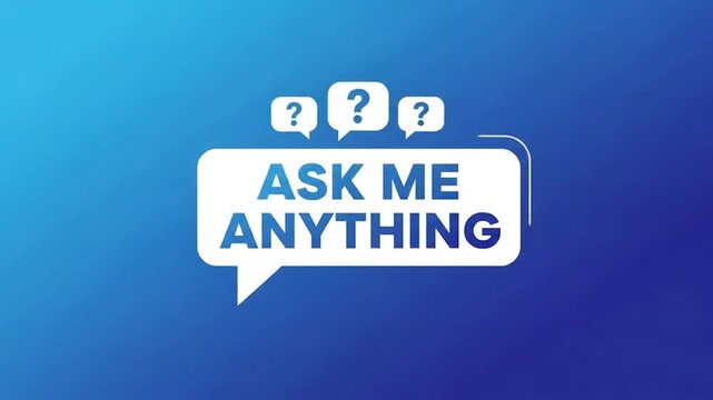 Digital Illustration of Ask Me Anything Text with Speech Bubbles on Blue Gradient Background