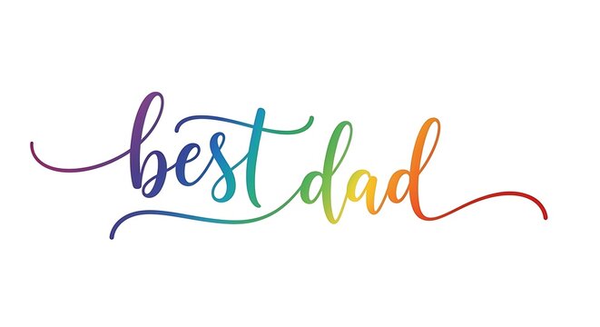 Beautifully hand-lettered 'best dad' design with vibrant rainbow gradient for father's day and gifts - Powered by Adobe