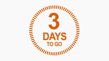 3 days to go, icon, stile, timer, countdown, Count time display with numbers. illustration , business, sale, label button ,promotion clock signs business concept isolated on white background