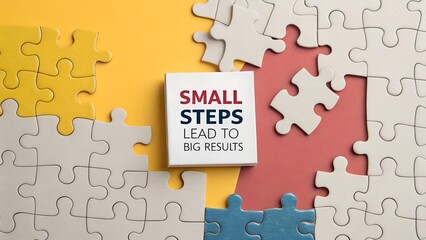Small Steps Lead to Big Results Concept with Puzzle Pieces Background