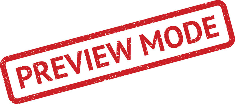 Distressed preview mode rubber stamp illustration with grungy texture in flat style