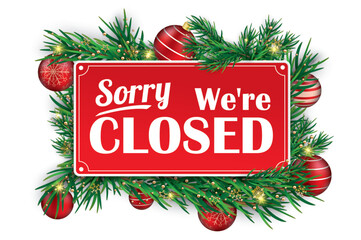 Green Christmas Twigs Red Baubles Sign Closed