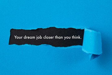 Your dream job is closer than you think