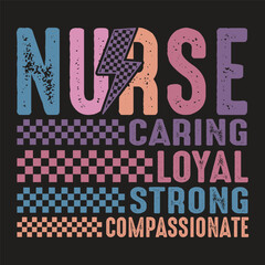 nurse caring loyal strong compassionate