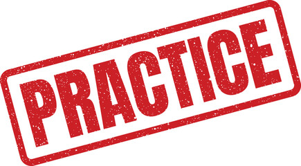 Distressed rubber stamp illustration with Practice text for encouragement and improvement concepts