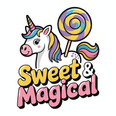 Naklejka premium Cartoon unicorn with lollipop and the words sweet and magical below it t-shirt design
