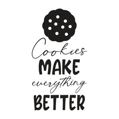 cookies make everything better