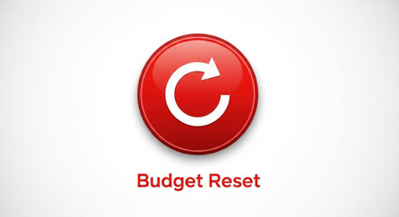 Budget reset button with money icons and financial planning concept