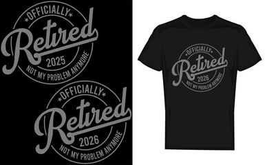 Funny Retirement Cat Illustration Retired 2025 Not My Problem Anymore