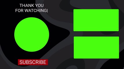 Animated End screen YouTube with green screen YouTube outro template with “Thank You For Watching” text, green placeholders for video thumbnails, and a red subscribe button on a black background. - Powered by Adobe