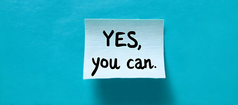 A motivational reminder on a bright blue background, featuring the empowering message 'Yes, you can.' Perfect for encouraging positivity and determination.