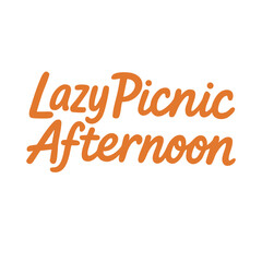 Hand drawn lettering quote lazy picnic afternoon in flat vector style with simple decorative design.