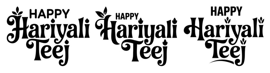 Black and white graphic design featuring the words Happy Hariyali Teej, a religious festival.