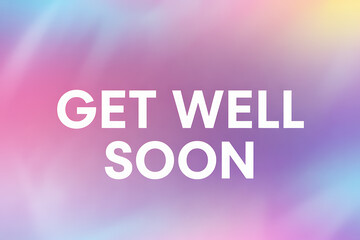 Send heartfelt wishes with this inspiring 'Get Well Soon' message, perfect for greeting cards, social media posts, or to brighten someone's day with positive vibes