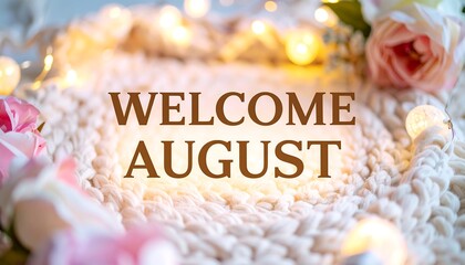 Welcoming August with Cozy Knit and Warm Lights