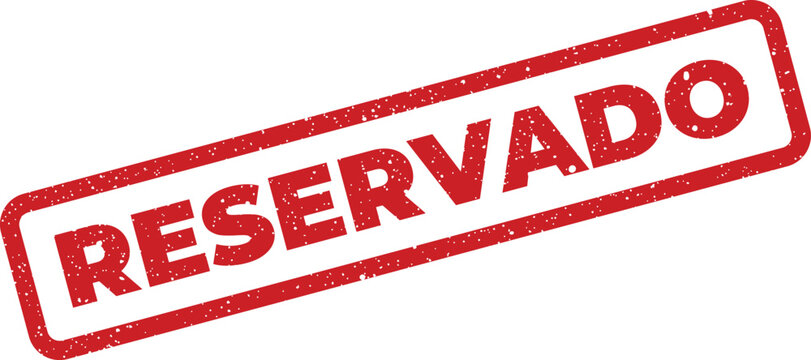 Distressed rectangular stamp with the Spanish word Reservado denoting a reserved designation