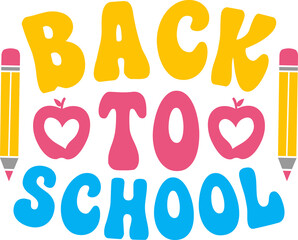 Back To School typography clip art design on plain white transparent isolated background for card, shirt, hoodie, sweatshirt, apparel, tag, mug, icon, poster or badge