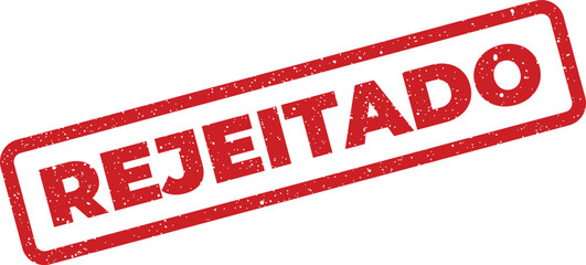 Distressed rejected stamp with grunge texture in Portuguese language on white background