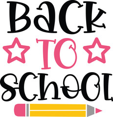 Back To School typography clip art design on plain white transparent isolated background for card, shirt, hoodie, sweatshirt, apparel, tag, mug, icon, poster or badge