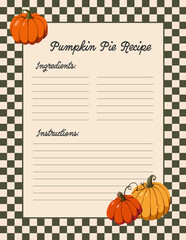 Pumpkin Pie Recipe Card with Ingredients and Instructions on a Retro Checkered background with Illustrated Pumpkins, perfect for Festive Fall Holidays