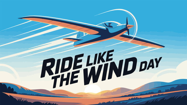 Ride Like the Wind Day with Glider Aircraft and Sunset Illustration