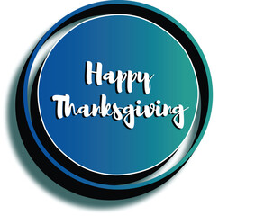Vector art of happy thanksgiving text inside a blue circle