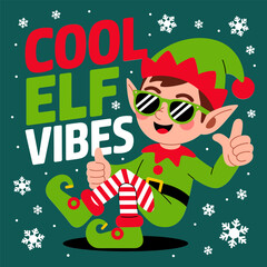 Cool elf vibes, trendy holiday character, striped stockings, sunglasses, snowflakes, festive vector, Christmas typography, fun poster, kids apparel design