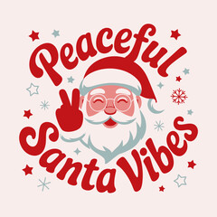 Peaceful Santa vibes vector, smiling Santa face with peace sign, festive holiday typography, retro cartoon illustration