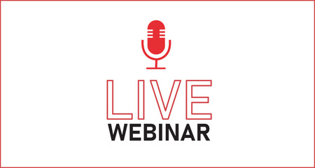 webinar,live,microphone A vector illustration of a 