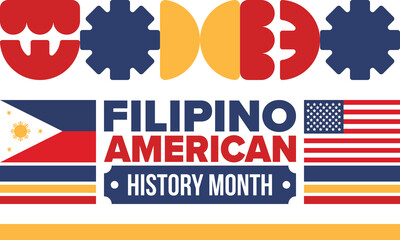 Filipino American History Month. Happy holiday celebrate annual in October. Filipinos and United States flag. Culture month. Patriotic design. Poster, card, banner, template. Vector illustration