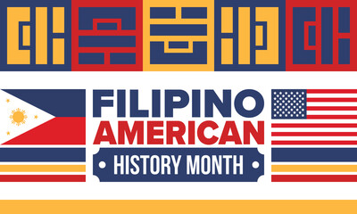 Fototapeta premium Filipino American History Month. Happy holiday celebrate annual in October. Filipinos and United States flag. Culture month. Patriotic design. Poster, card, banner, template. Vector illustration