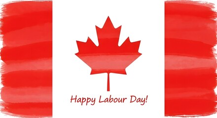 Happy labour day greeting with a watercolor canadian flag and maple leaf on a white background