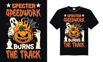 Specter speedwork burns the track - t shirt design Ghostly Goals and Spooky Victories
