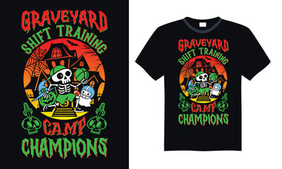 Graveyard shift training camp champions - t shirt design Scary Sports Designs for Halloween Fans