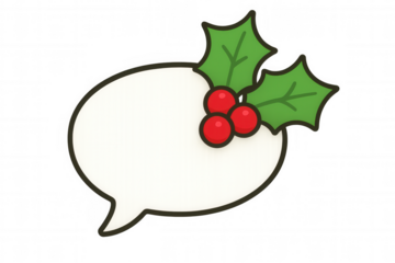 Speech bubble decorated with holly berries and festive green leaves, floating against transparent background, conveying holiday messaging