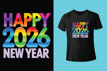 Happy New Year 2026 typography T shirt design