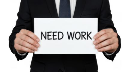  Man Holding 'NEED WORK' Sign – Transparent PNG Background