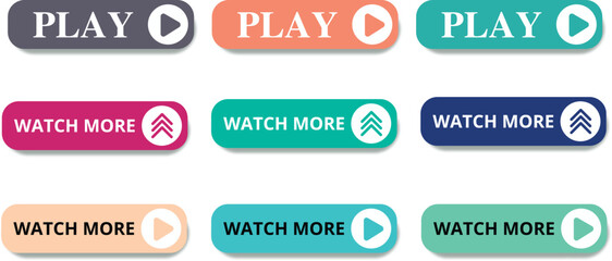 Set of play and watch more buttons. play and watch more button for website design. Call for action buttons. Modern colorful buttons collection. Vector illustration.
